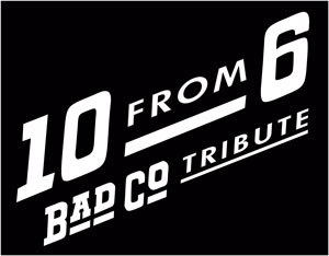 Bad Company Tribute -10 From 6